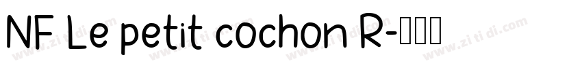 NF Le petit cochon R字体转换